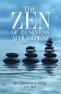 The Zen of Business Acquisitions