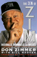 The Zen of Zim: Baseballs, Beanballs, and Bosses