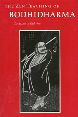 The Zen Teaching of Bodhidharma - Bodhidharma, and Pine, Red (Translated by)