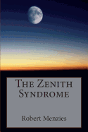 The Zenith Syndrome