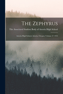 The Zephyrus: Astoria High School, Astoria, Oregon; Volume 37 1934