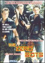 The Zero Boys - Nico Mastorakis