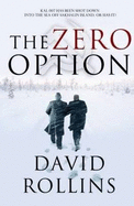 The Zero Option - Rollins, David