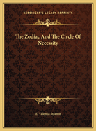 The Zodiac and the Circle of Necessity