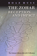 The Zohar: Reception and Impact