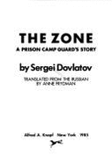 The Zone: Prsn Cmp Grd - Dovlatov, Sergei