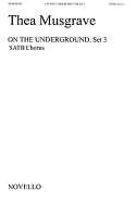 Thea Musgrave: On the Underground, Set 3