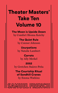 Theater Masters' Take Ten Volume 10