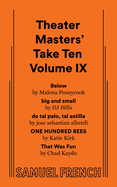 Theater Masters' Take Ten Volume IX