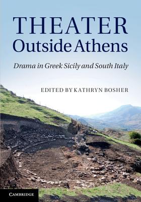 Theater Outside Athens - Bosher, Kathryn (Editor)