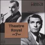 Theater Royal: Classics from Britain & Ireland, Vol. 7