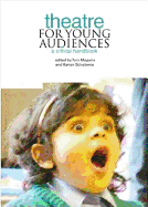 Theatre for Young Audiences: A Critical Handbook