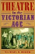 Theatre in the Victorian Age - Booth, Michael Richard