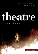 Theatre: Its Art and Craft