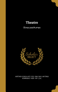 Theatro: Obras Posthumas