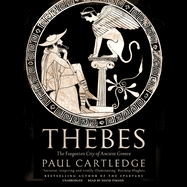 Thebes Lib/E: The Forgotten City of Ancient Greece