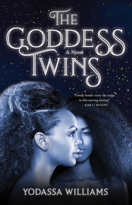 TheGoddessTwins: A Novel - Williams, Yodassa