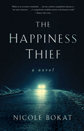 TheHappinessThief: A Novel