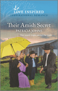 Their Amish Secret: An Uplifting Inspirational Romance