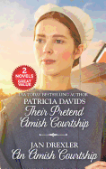 Their Pretend Amish Courtship and an Amish Courtship: An Anthology