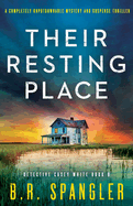 Their Resting Place: A completely unputdownable mystery and suspense thriller