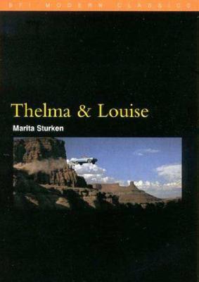 Thelma & Louise - Sturken, Marita, Professor