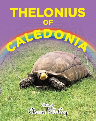 Thelonius of Caledonia - McCoy, Cherrie
