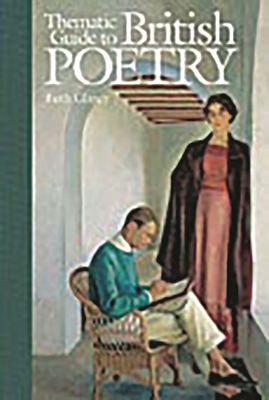 Thematic Guide to British Poetry - Glancy, Ruth F