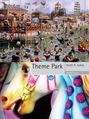 Theme Park - Lukas, Scott A