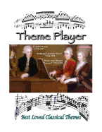Theme Player: Best Loved Classical Themes