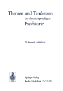 Themen Und Tendenzen Der Deutschsprachigen Psychiatrie