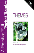 Themes: A Prentice Hall Pocket Reader - Moneyhun, Clyde