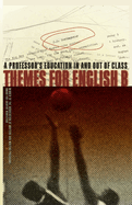 Themes for English B: A Professor's Education in and Out of Class