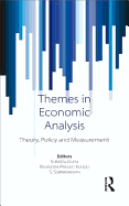 Themes in Economic Analysis: Theory, policy and measurement