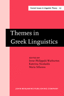 Themes in Greek Linguistics: Papers from the First International Conference on Greek Linguistics