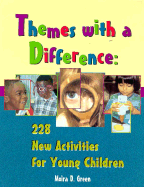 Themes with a Difference: 228 New Activities for Young Children