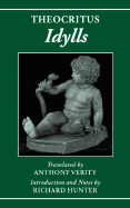 Theocritus: Idylls - Verity, Anthony, and Hunter, Richard (Introduction by)