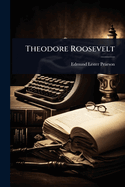 Theodore Roosevelt
