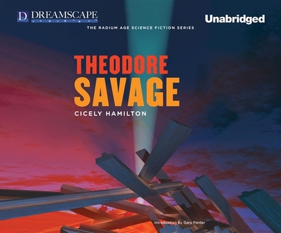 Theodore Savage - Hamilton, Cicely, and Best, Rosie (Narrator)