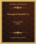 Theological Monthly V2: January, 1922 (1922)