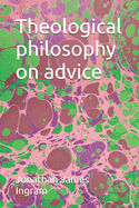 Theological philosophy on advice
