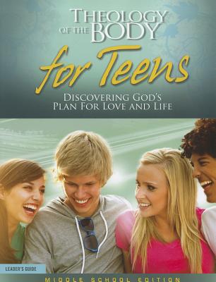 Theology of the Body for Teens, Middle School Edition: Discovering God's Plan for Love and Life - Butler, Brian, and Evert, Jason, and MacIver, Colin