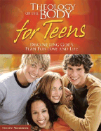 Theology of the Body for Teens Student Workbook: Discovering God's Plan for Love and Life