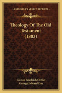 Theology of the Old Testament (1883)