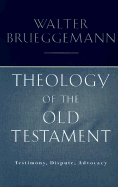 Theology of the Old Testament - Brueggemann, Walter