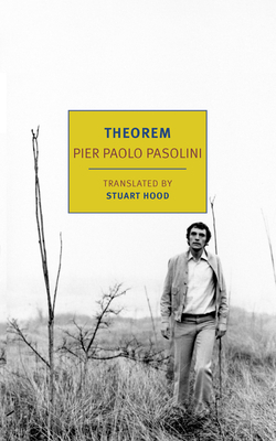 Theorem - Pasolini, Pier Paolo, and Hood, Stuart (Translated by)