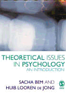 Theoretical Issues in Psychology: An Introduction - Looren de Jong, Huib, Dr., and Bem, Sacha, Dr.