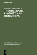 Theoretische Linguistik in Osteuropa: Originalbeitr?ge Und Erst?bersetzungen