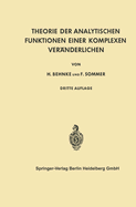 Theorie der Analytischen Funktionen Einer Komplexen Ver?nderlichen