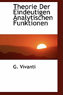 Theorie Der Eindeutigen Analytischen Funktionen